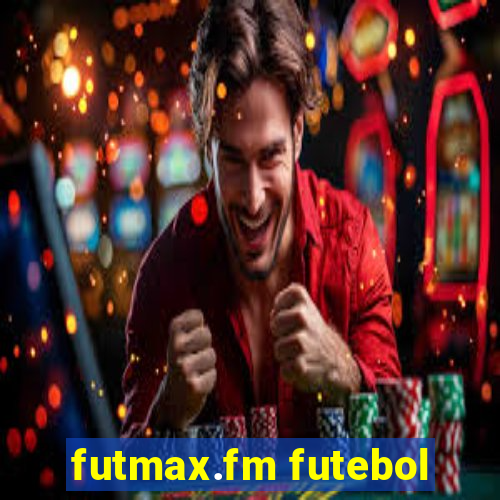 futmax.fm futebol